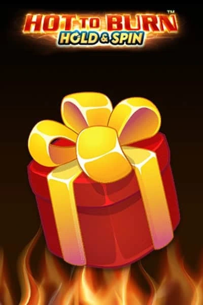 Hot to Burn Hold and Spin